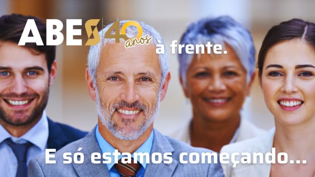ABES 40 Anos: Nossa História para Acelerar o Futuro da Tecnologia